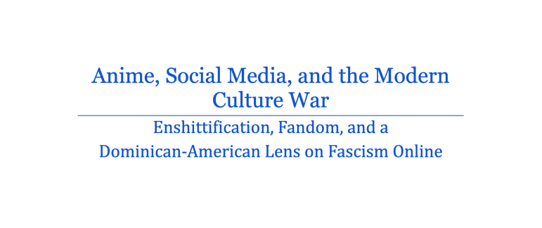 Cover page of ‘Anime, Social Media, and the Modern Culture War’ by Michael ‘Marion’ Peña.