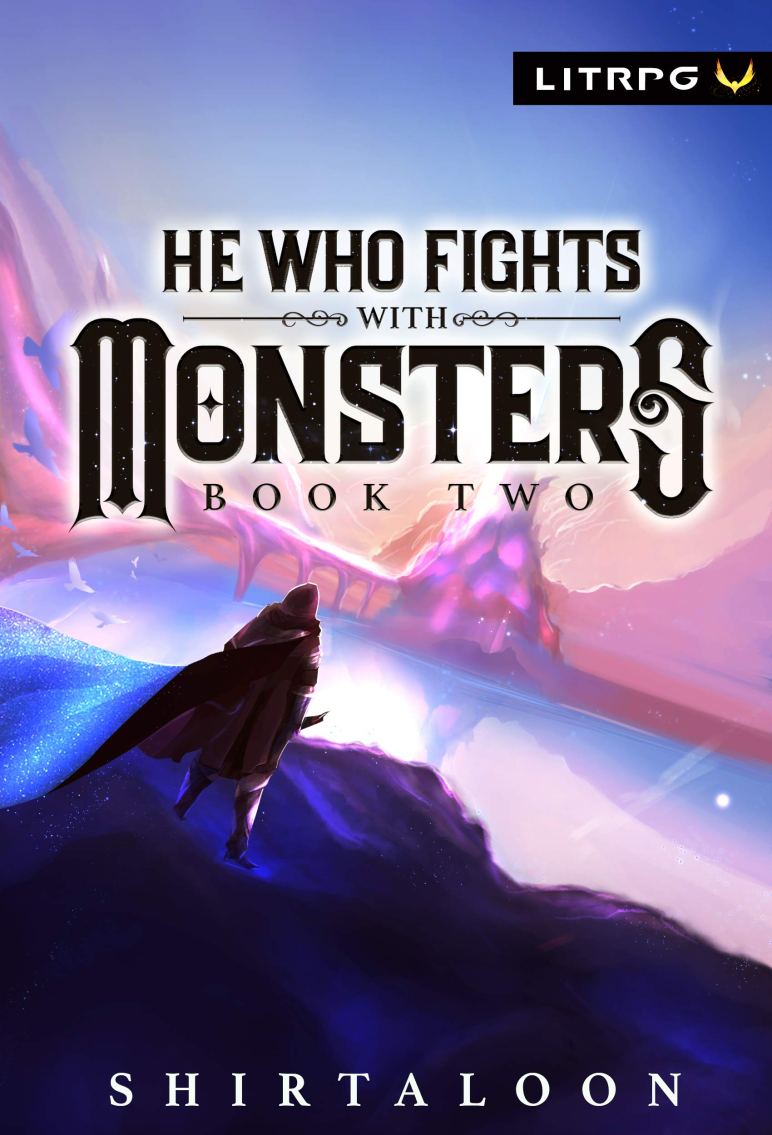 Cover of He Who Fights with Monsters Book 2 by Shirtaloon